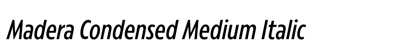 Madera Condensed Medium Italic
